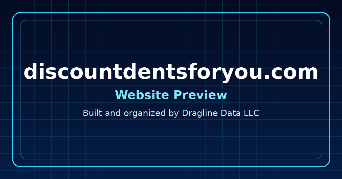 Live preview of DiscountDentsForYou.com