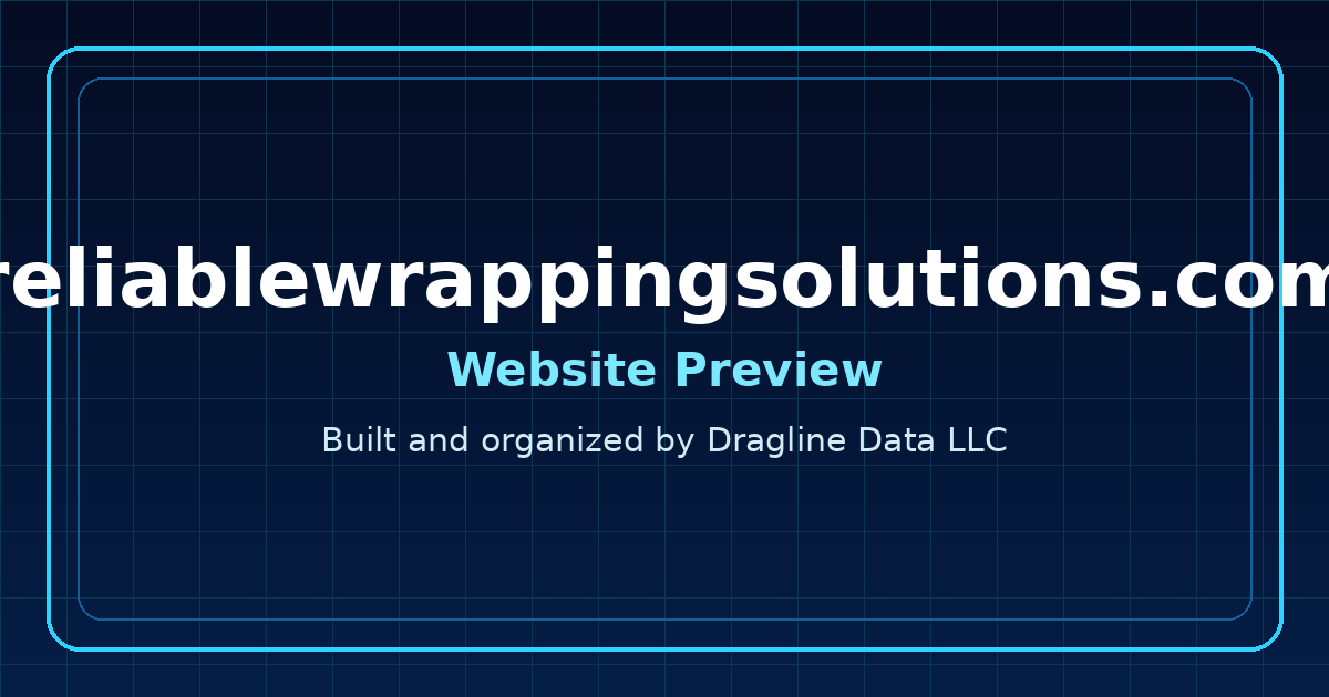 Live preview of ReliableWrappingSolutions.com